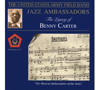 U.S. Army Field Band - LEGACY OF BENNY CARTER