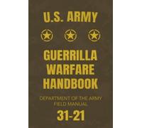 U.S. Army Guerrilla Warfare Handbook