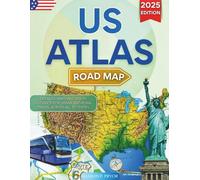 U.S. ATLAS ROAD MAP 2025 EDITION: Detailed Maps and Route Guidance for Urban and Rural Travel Across All 50 States