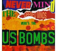 U.S. Bombs - Never Mind the Opened Mind [Casete]