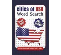 U.S. Cities Word Search: Word Searches with Easy-to-Read Print Featuring American Cities, Landmarks, Culture & More | 6 x 9 Inches | 118 Pages | 50+ Puzzles