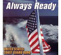 U.S. Coast Guard Band - ALWAYS READY