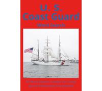 U.S. Coast Guard Word Search Book: 55 Challenging Word Search Puzzles Featuring 825 Words About Coast Guard Missions, Ships, Aircraft, Training, ... Adults, Seniors and Teens (Patriotic Parade)