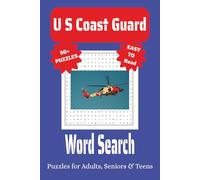 U S Coast Guard Word Search Puzzle Book: Word Searches with Easy to Read Print about the U S Coast Guard | Coast Guard Ships, Sailors and More | 6x9 ... for Vacations, Holidays, and Leisure.