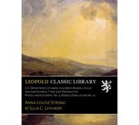 U.S. Department of Labor, Children's Bureau; Child-Welfare Exhibits: Types and Preparation. Miscellaneous Series, No. 4, Bureau Publication No. 14