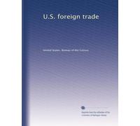 U.S. foreign trade: Volume 3