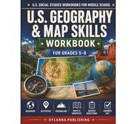 U.S. Geography & Map Skills Workbook for Grades 5-8: Maps, Readings, Activities, Vocabulary, Review Questions, and Answer Key (U.S. Social Studies Workbooks for Middle School)