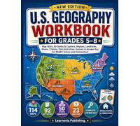 U.S. Geography Workbook for Grades 5-8: Map Skills, 50 States & Capitals, Regions, Landforms, Rivers, Climate, Data Activities, Quizzes & Answer Key ... (Learnovia Test Prep Study Guide Series)