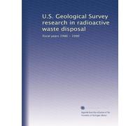 U.S. Geological Survey research in radioactive waste disposal: fiscal years 1986 - 1990