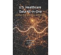 U.S. Healthcare Data All-in-One: Clinical-Trial and Real-World Data