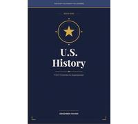 U.S. History: From Colonies to Superpower (THE STUFF YOU FORGOT YOU LEARNED)