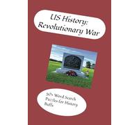 U.S. History: Revolutionary War: Word Search for History Buffs