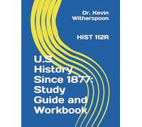 U.S. History Since 1877: Study Guide and Workbook