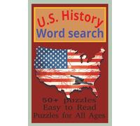 U.S. History Word Search Puzzle Book: Word searches with easy to read print about U.S. History, United States, America and more | 6 x 9 inches, 110 ... Gifts for holidays, Vacations, and free time