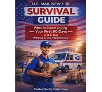 U.S. Mail New Hire Survival Guide: What to Expect During Your First 90 Days
