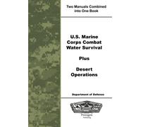 U.S. Marine Corps Combat Water Survival Plus Desert Operations