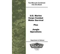 U.S. Marine Corps Combat Water Survival Plus Jungle Operations