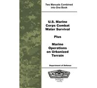 U.S. Marine Corps Combat Water Survival Plus Marine Operations on Urbanized Terrain