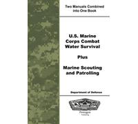 U.S. Marine Corps Combat Water Survival Plus Marine Scouting and Patrolling