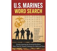 U.S. Marines Word Search: Puzzles Honoring the Proud and the Brave - More Than 50 Themed Challenges for Adults and Teens (Armed Forces Word Search)