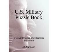 U.S. Military Puzzle Book: Crossword Puzzles, Word Searches and Sudoku