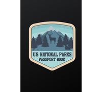 U.s National Park Passport Book: Adventure Bucket List Tracker for All 63 US National Parks