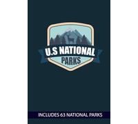 U.s National Parks: A Complete Travel Journal with Stamp Pages to Document Adventures, Hiking Trips, and Scenic Road Journeys (National Parks Journey)