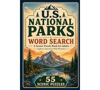 U.S. National Parks Word Search: A Scenic Puzzle Book for Adults with 55 Print Puzzles Inspired by America’s Wild Wonders | 50+ Puzzles | 110 pages | ... | Gift for Vacations, Holidays and Free T