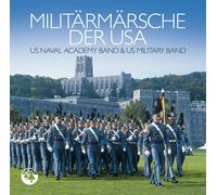 U.S. Naval Academy Band / Warner Bros Military Band Militärmärsche der USA (CD)