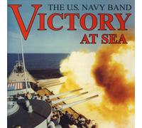 U.S. Navy Band - VICTORY AT SEA