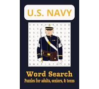 U.S. Navy Word Search Puzzle Book: Word searches with easy-to-read print about the U.S. Navy, Navy Equipment, and Naval Culture. [6x9 Inches, 110 ... for vacations, holidays, and free times.