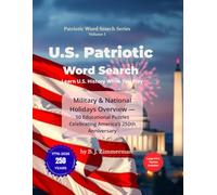 U.S. Patriotic Word Search: Military & National Holidays Overview - 50 Educational Puzzles Celebrating America’s 250th Anniversary (Patriotic Word Search Series)