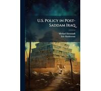 U.S. Policy in Post-Saddam Iraq