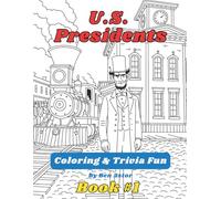 U.S. Presidents Coloring and Trivia Fun