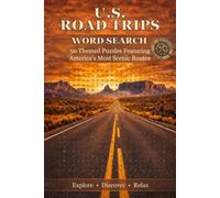 U.S. Road Trips Word Search: 50 Themed Puzzles Featuring America’s Most Scenic Routes (Explorer Series)