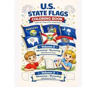 U.S. State Flags Coloring Book: Learn the Flags of the United States | Volume 2: Montana - Wyoming | Alphabetical Order
