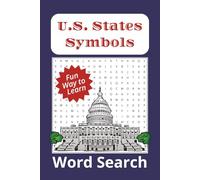 U.S. State Symbols Word Search Puzzle Book: Word Searches with Easy to Read Print about U.S. States Symbols, State Facts and More | 6x9 inches, 110 ... Gifts for Vacations, Holidays and Free Times