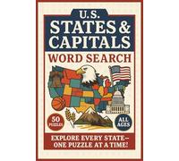 U.S. States & Capitals Word Search: Large Print Educational Puzzles Featuring 50 U.S. States and Capitals with Culture, Sports, History, and More-Fun Brain Games for All Ages