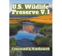 U.S. Wildlife Preserve V. I: Crossword & Wordsearch (Explore America: State Brain Challenge)