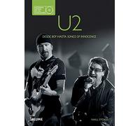 U2. Historias detrás de las canciones: Desde Boy hasta Songs of Innocence (SIN COLECCION)
