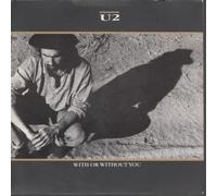 U2 - WITH OR WITHOUT YOU 7 INCH (7" VINYL 45) GERMAN ISLAND 1987
