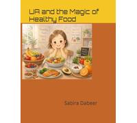UA and the Magic of Healthy Food