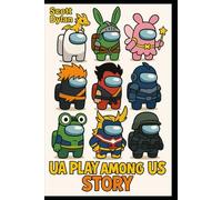 UA Play Among Us Story