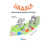 Uaaau! Recursos Per Apopar Lart A Laula