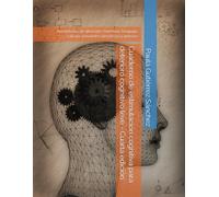 uaderno de estimulación cognitiva para deterioro cognitivo leve - Cuarta edición (Cuadernos estimulación cognitiva SALUTTE)