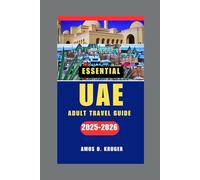 UAE ADULT TRAVEL GUIDE 2025-2026