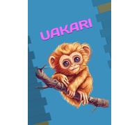 UAKARI: ANIMALS OF THE WORLD, Positive affirmations, Motivational and inspirational notebook, Animal notebook, Birthday gifts, Notebook gifts, Anniversary gifts, For all...