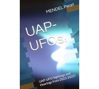 UAP-UFOs!: UAP-UFO Sightings and Hearings from 2023-2025!