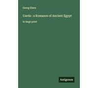 Uarda : a Romance of Ancient Egypt: in large print