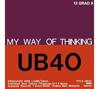 UB40 - I Think Its Going To Rain Today / My Way Of Thinking - Graduate Records - GRAD 8